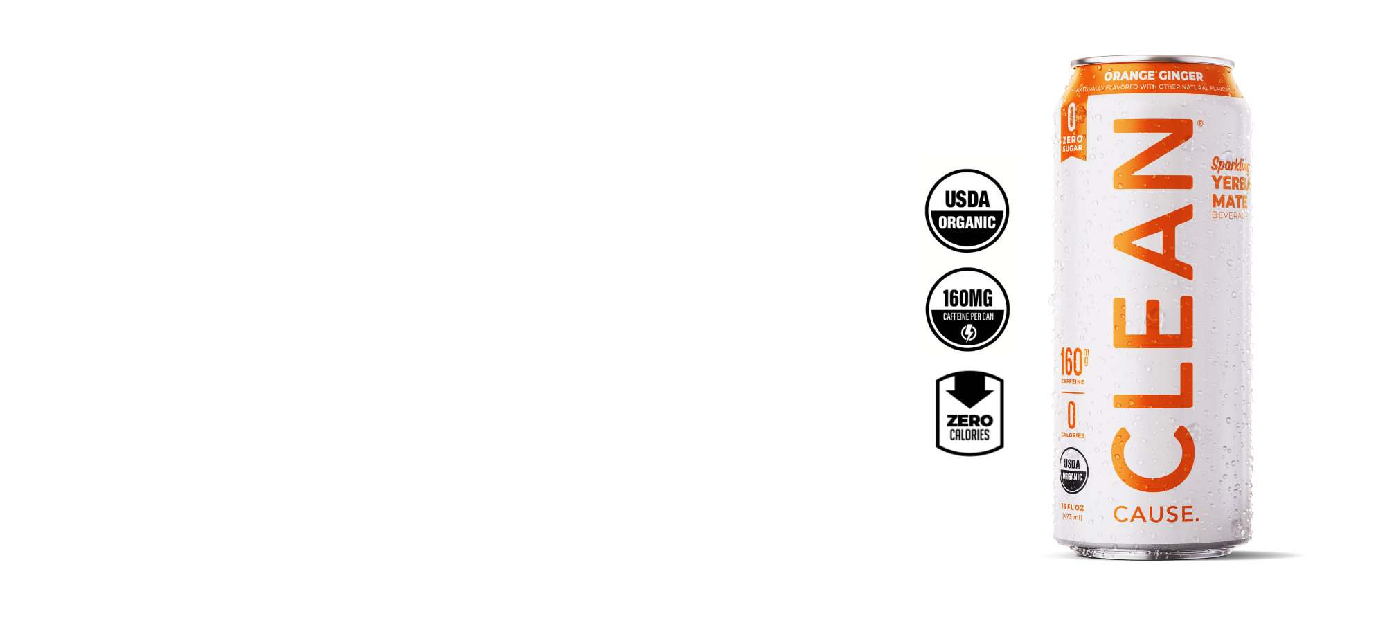 A can of CLEAN Cause Orange Ginger with the labels USDA Organic, 160mg of caffeine, and zero calories