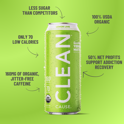 A can of CLEAN Cause Lemon Lime Yerba Mate with little attributes circling it: 160mg of organic jitter-free caffeine, only 70 calories, less sugar than competitors, 100% USDA organic, 50% net profits support addiction recovery