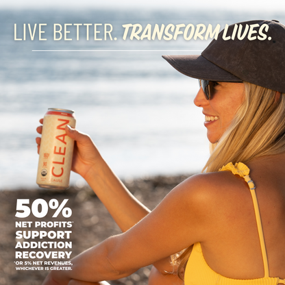 A girl sitting on the beach holding a can of CLEAN Cause Peach with the slogan Live Better. Transform Lives. above her and 50% Net profits* support addiction recovery *or 5% net revenues, whichever is greater