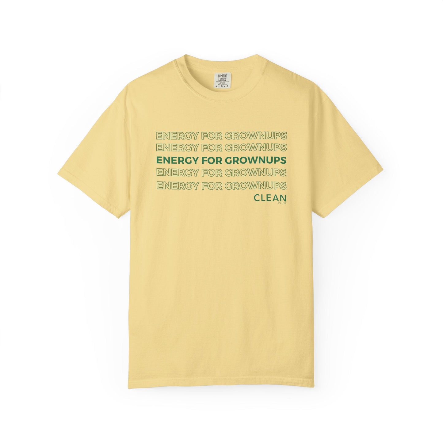 Energy for Grownups Tee - CLEAN Cause